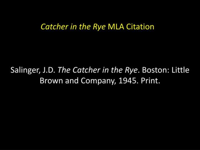 Catcher in the rye mla citation